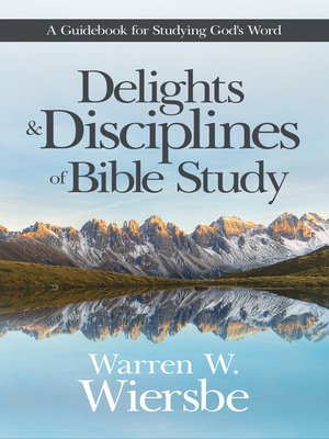 cover image of Delights and Disciplines of Bible Study